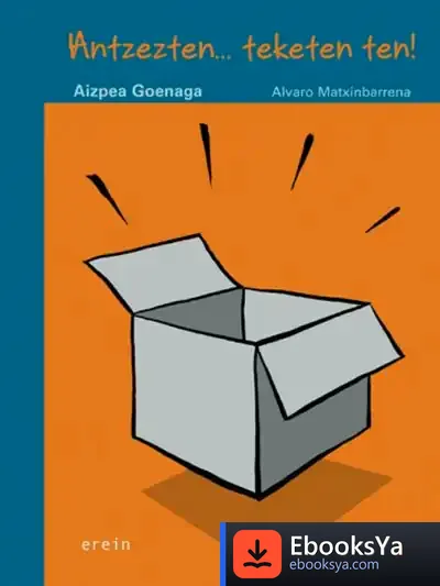 Descargar Antzezten? Teketen Ten! de Miguel Ángel Sorroche Cuerva