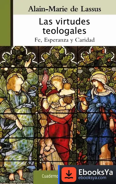 Descargar Virtudes Teologales de Alain-marie de Lassus