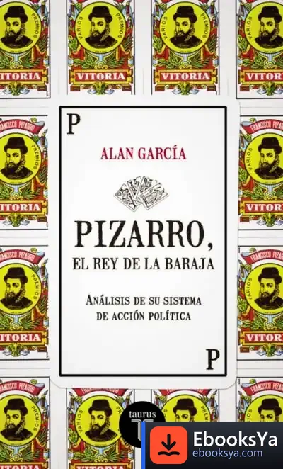Descargar Pizarro, El Rey De La Baraja