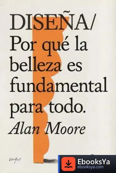 Descargar Diseña de Alan Moore