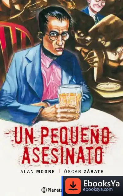 Descargar Un Pequeño Asesinato (Nueva Edición) de Alan Moore