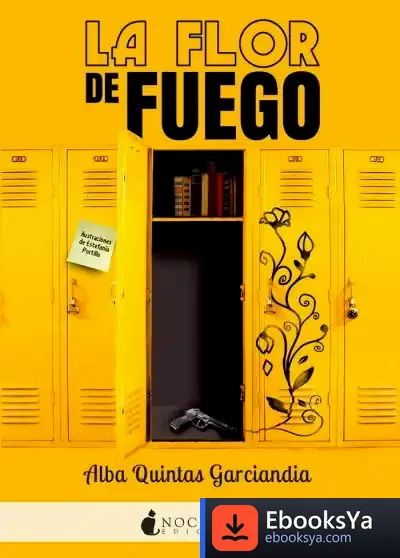 Descargar La Flor De Fuego de Alba Quintas Garciandia