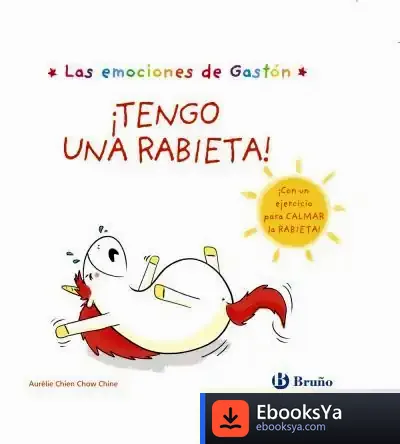 Descargar Las Emociones De Gastón. ¡Tengo Una Rabieta!