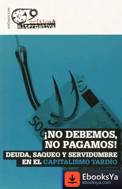 Descargar ¡No Debemos, No Pagamos!