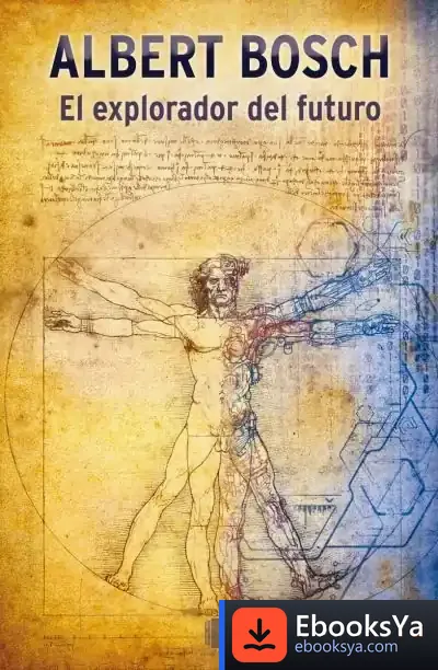 Descargar Explorando El Futuro de Albert Bosch Riera