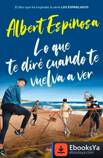 Descargar Lo Que Te Diré Cuando Te Vuelva A Ver (Ed. Especial)
