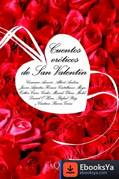 Descargar Cuentos Eróticos De San Valentín de Jorge Castelló Blasco