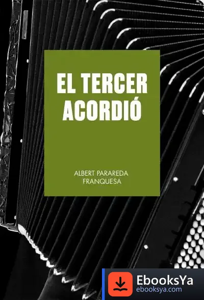 Descargar El Tercer Acordió de Albert Parareda Franquesa
