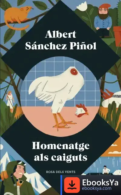 Descargar Homenatge Als Caiguts de Albert Sánchez Piñol