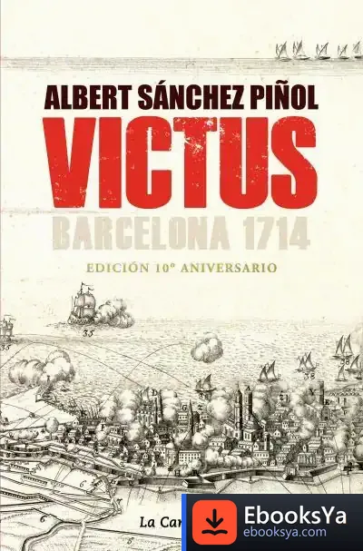 Descargar Victus (Edición Actualizada En Castellano) de Albert Sánchez Piñol