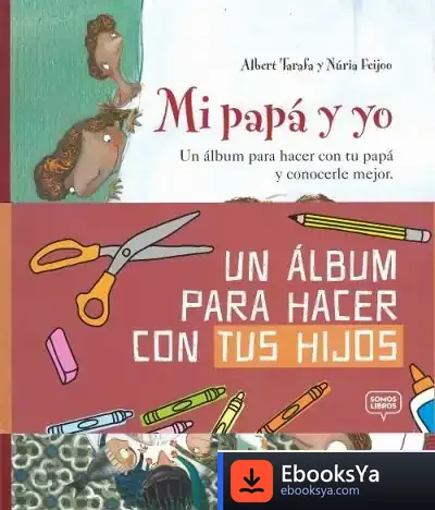 Descargar Mi Papá Y Yo