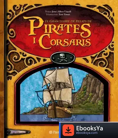 Descargar El Gran Llibre Dels Relats De Pirates I Corsaris de Lawrence