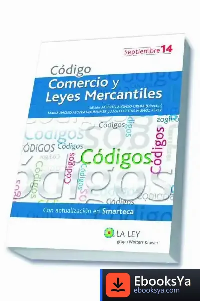 Descargar Código Comercio Y Leyes Mercantiles de Alberto Alonso Ureba