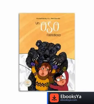 Descargar Un Oso Fastidioso de Alberto Álvarez Peña