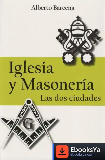 Descargar Iglesia Y Masonería