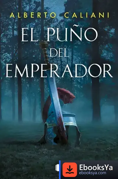 Descargar El Puño Del Emperador de Alberto Caliani