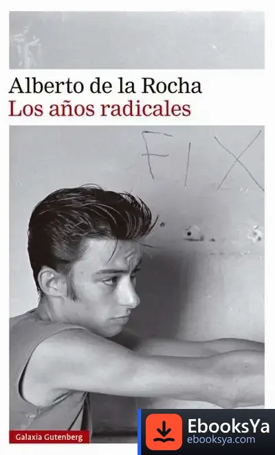 Descargar Los Años Radicales