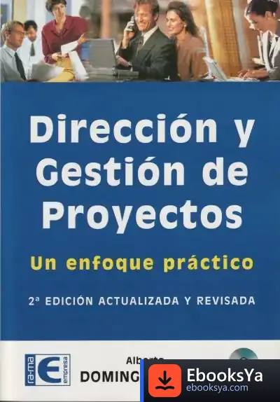 Descargar Dirección Y Gestión De Proyectos, 2ª Edición