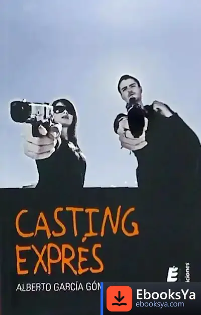 Descargar Casting Exprés de Alberto García Gómez