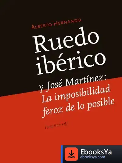 Descargar Ruedo Ibérico Y José Martínez