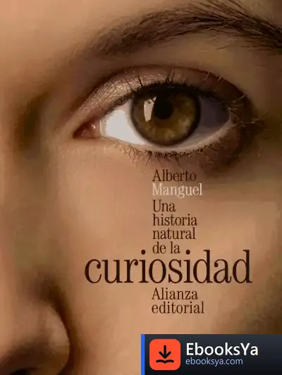 Descargar Una Historia Natural De La Curiosidad