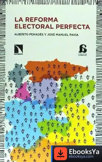 Descargar La Reforma Electoral Perfecta