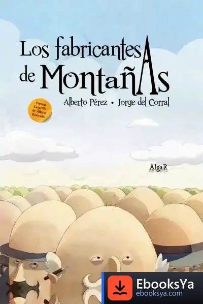 Descargar Los Fabricantes De Montañas de Daniel Clara Sánchez