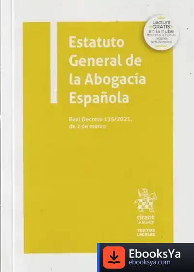 Descargar Estatuto General De Abogacia Española de Albino Escribano Molina