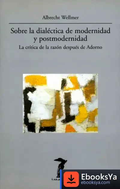 Descargar Sobre La Dialética De Modernidad Y Postmodernidad de César Ustarroz Sarasa