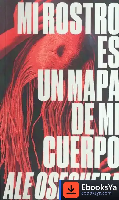 Descargar Mi Rostro Es Un Mapa De Mi Cuerpo