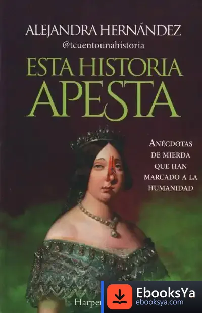 Descargar Esta Historia Apesta de Alejandra Hernández