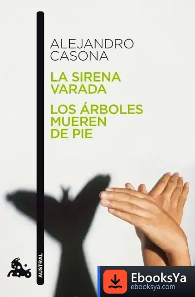 Descargar La Sirena Varada / Los Árboles Mueren De Pie de Alejandro Casona