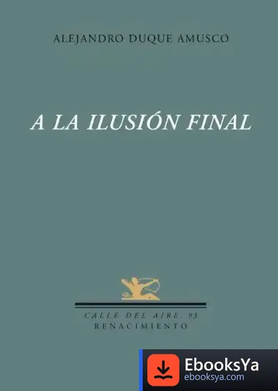 Descargar A La Ilusión Final