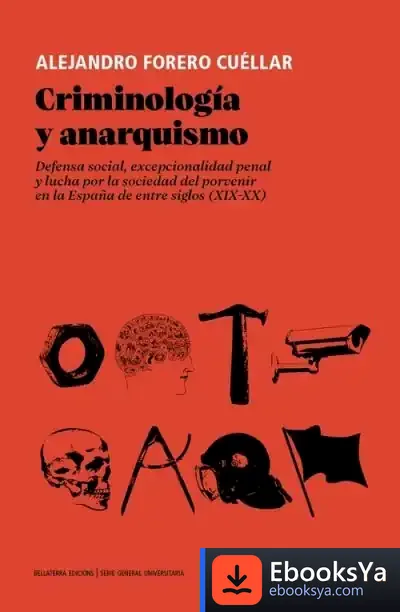Descargar Criminología Y Anarquismo