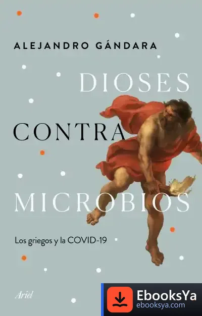 Descargar Dioses Contra Microbios de Alejandro Gándara