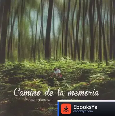 Descargar Camino De La Memoria de Jerónimo López Mozo