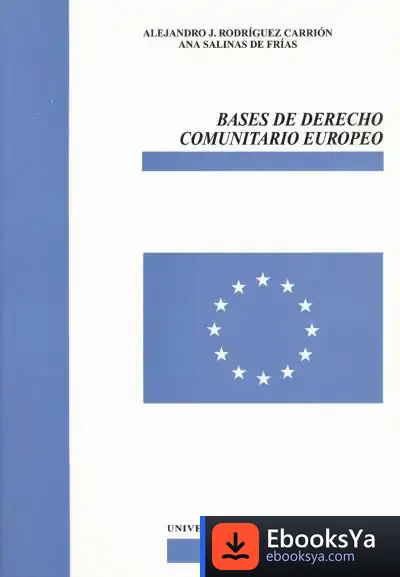 Descargar Bases De Derecho Comunitario Europeo de Miyuki Lacza