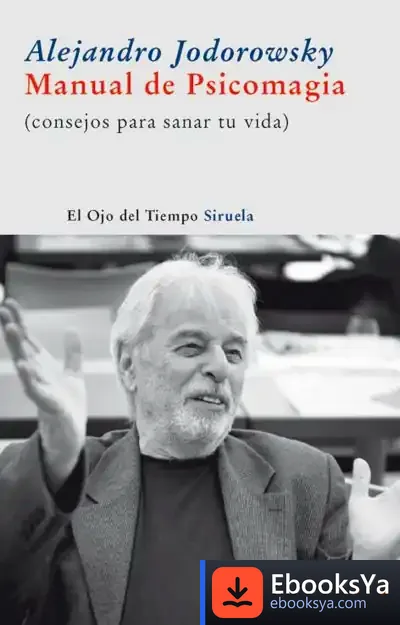 Descargar Manual De Psicomagia de Alejandro Jodorowsky