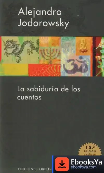 Descargar Sabiduria De Los Cuentos, La (N.P) de Alejandro Jodorowsky