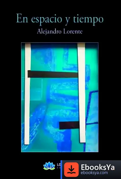 Descargar En Espacio Y Tiempo de Alejandro Lorente