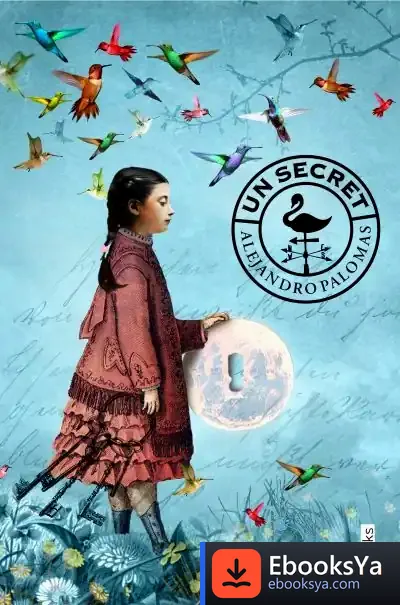 Descargar Un Secret de Alejandro Palomas