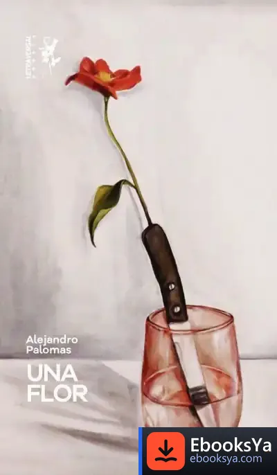 Descargar Una Flor de Alejandro Palomas