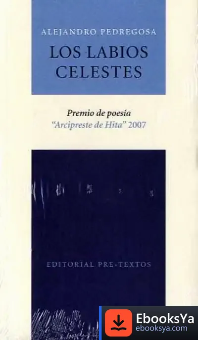 Descargar Los Labios Celestes de Alejandro Pedregosa