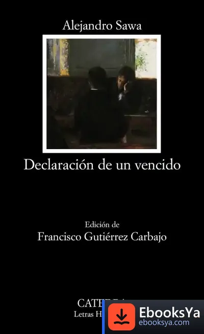 Descargar Declaración De Un Vencido de Ramón Gómez de la Serna