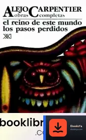 Descargar El Reino De Este Mundo. Los Pasos Perdidos