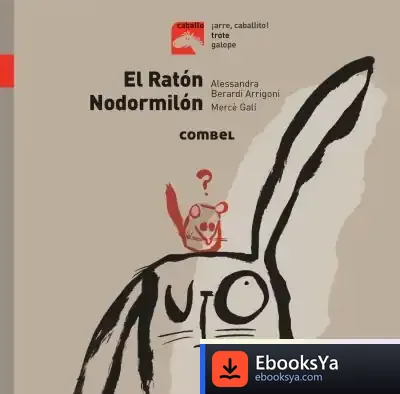 Descargar El Raton Nodormilon (+4 Años) de Alessandra Berardi Arrigoni