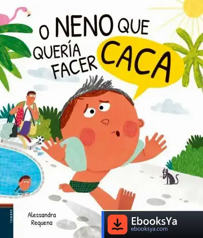 Descargar O Neno Que Quería Facer Caca