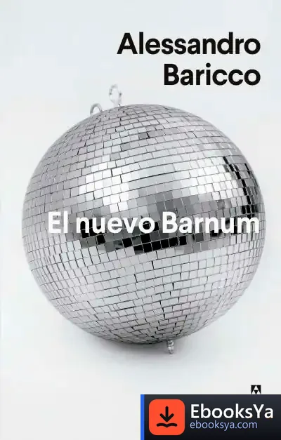 Descargar El Nuevo Barnum de Alessandro Baricco
