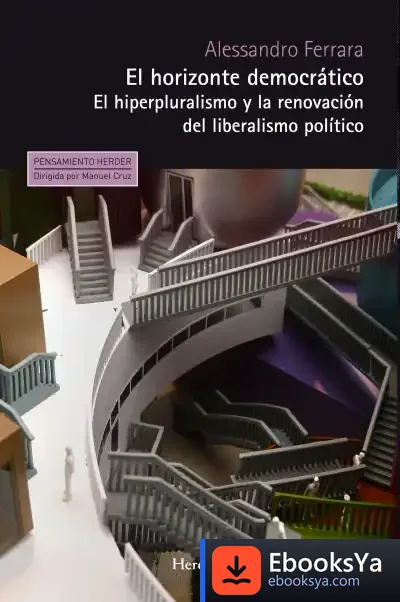 Descargar El Horizonte Democratico de Alessandro Ferrara
