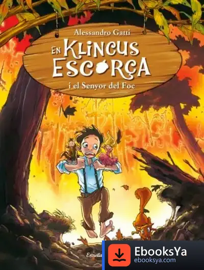 Descargar En Klincus Escorça I El Senyor Del Foc de Roser Boix Tomàs